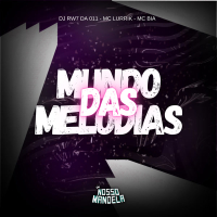 Montagem Mundo das Melodias 1.0 (Single)