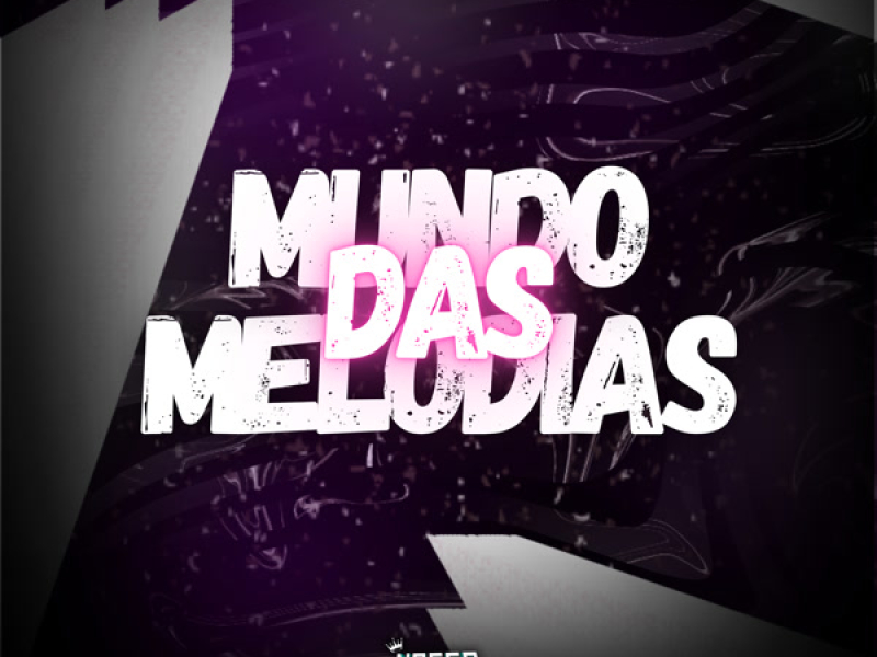 Montagem Mundo das Melodias 1.0 (Single)