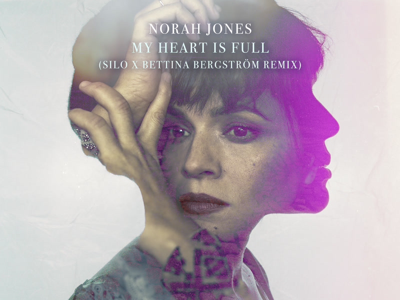 My Heart Is Full (SILO x Bettina Bergström Remix) (Single)