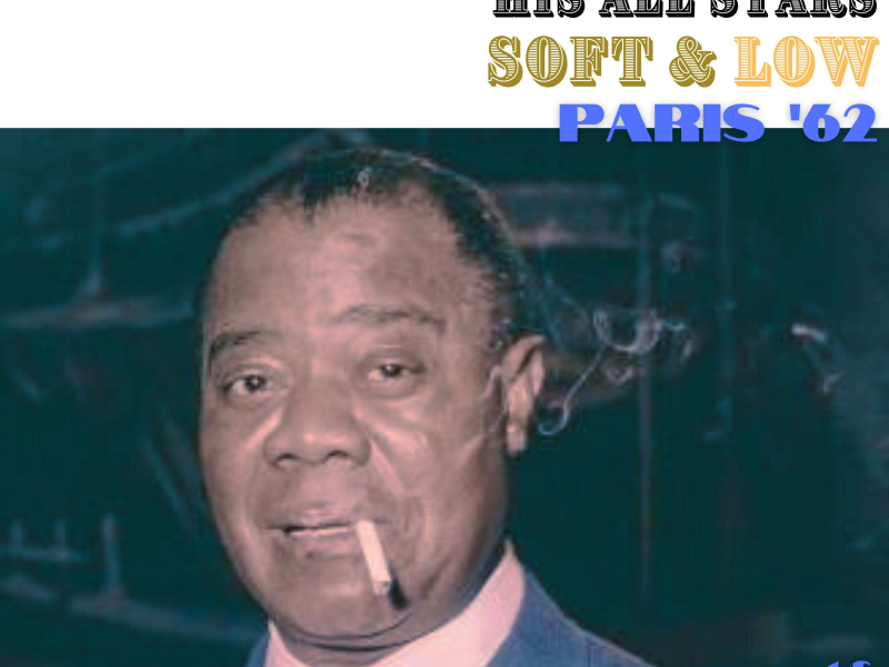 Soft & Low (Live Paris '62)