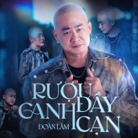 Rượu Đầy Canh Cạn (Single)