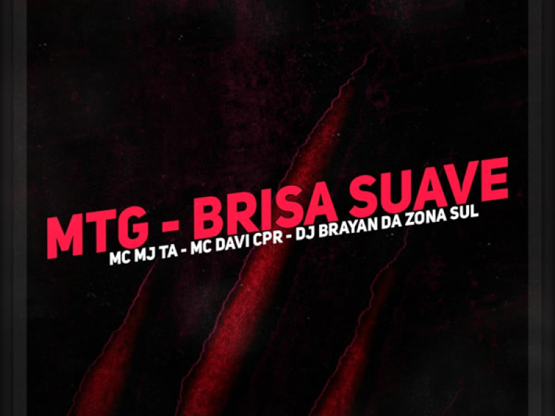 MTG - BRISA SUAVE (Single)