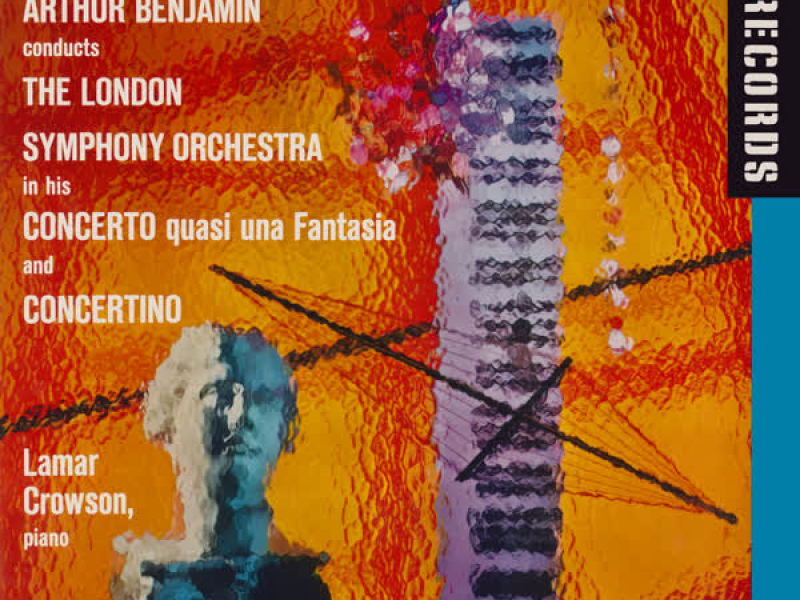 Benjamin: Concerto quasi una Fantasia & Concertino