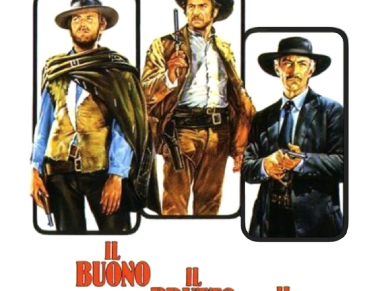 Il Buono, Il Brutto, il Cattivo - The Good, The Bad and The Ugly (Colonna Sonora Originale) (Remastered Edition)