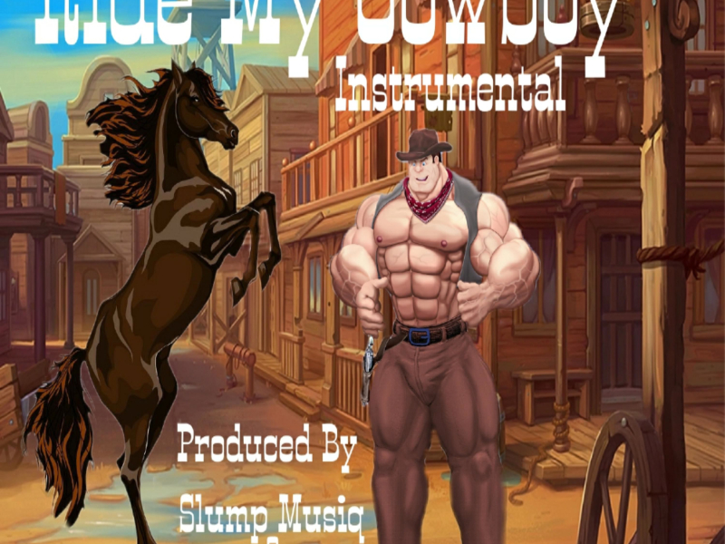 Ride My Cowboy (Single)