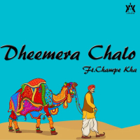 Dheemera Chalo (Single)