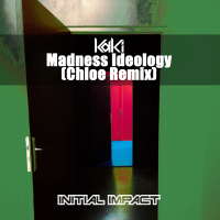 Madness Ideology (Chloe Remix) (Single)