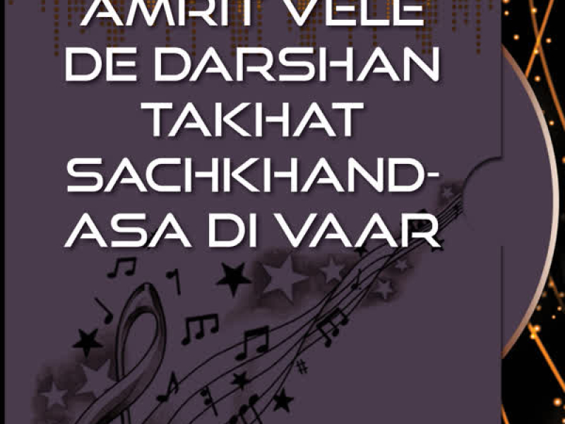 Amrit Vele De Darshan Takhat Sachkhand-Asa Di Vaar (Single)