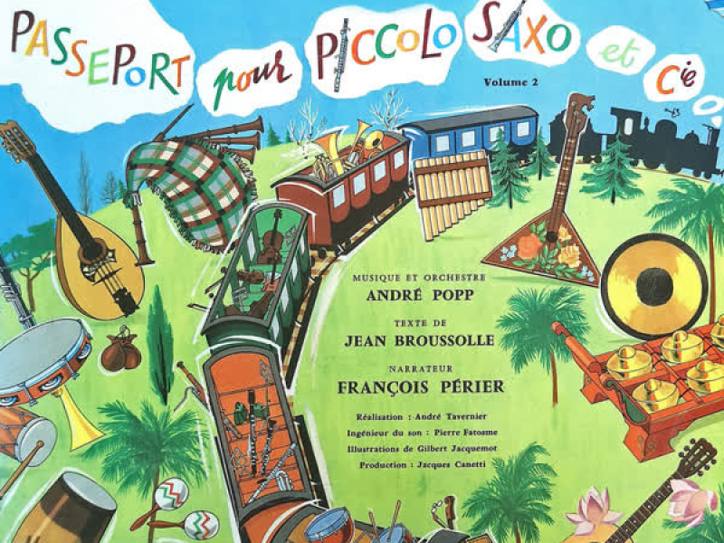 Passeport pour Piccolo, Saxo & Cie