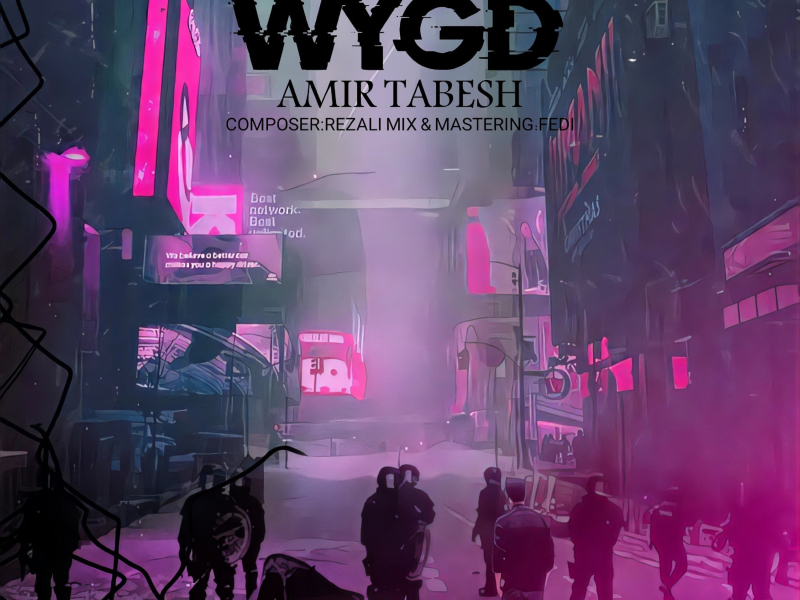 W.Y.G.D (Single)