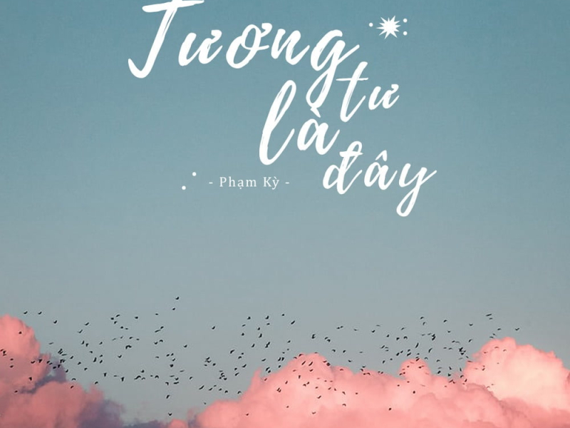 Tương Tư Là Đây (Single)