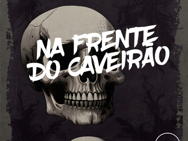 NA FRENTE DO CAVEIRÃO (Single)