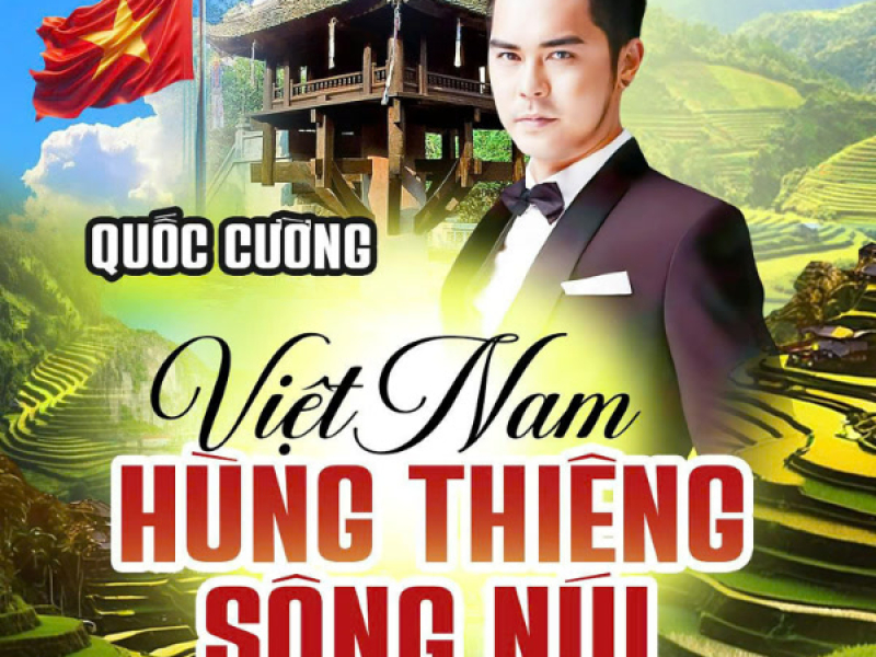 Việt Nam Hùng Thiêng Sông Núi