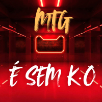 MTG É SEM K.O (Single)