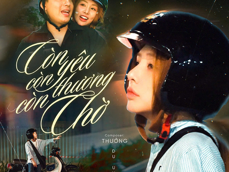 Còn Yêu Còn Thương Còn Chờ