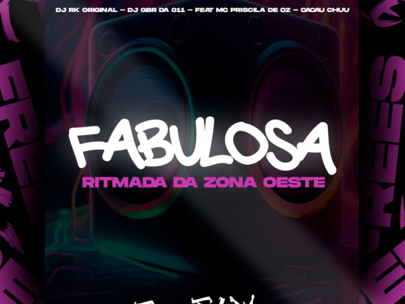 Fabulosa Ritmada Da Zona Oeste (Single)