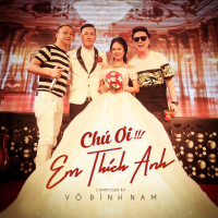 Chú Ơi Em Thích Anh (Single)