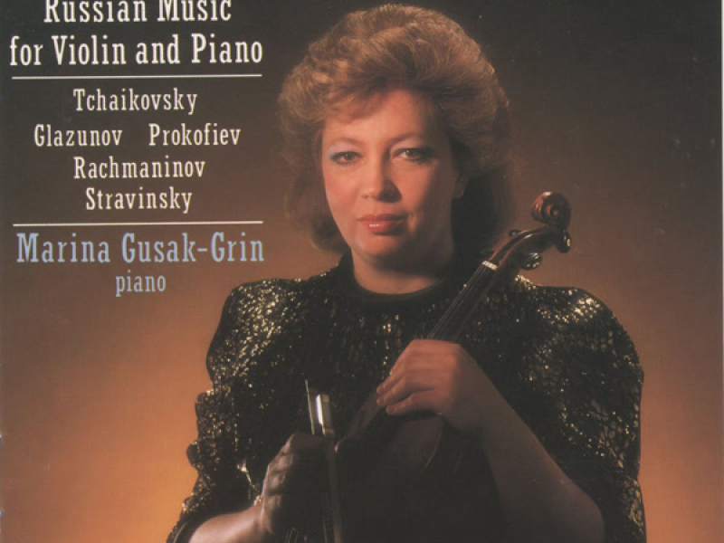 Lydia Mordkovitch Plays Russian Music For Violin & Piano