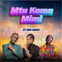 Mtu Kama Mimi (Single)
