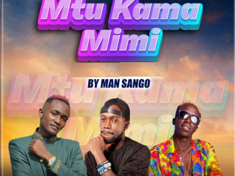 Mtu Kama Mimi (Single)