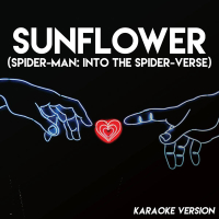 Sunflower (Spider-Man: Into the Spider-Verse) (Karaoke Version) (Single)