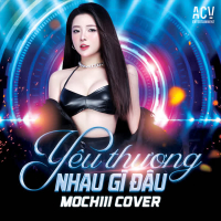 Yêu Thương Nhau Gì Đâu (Cover) (EP)