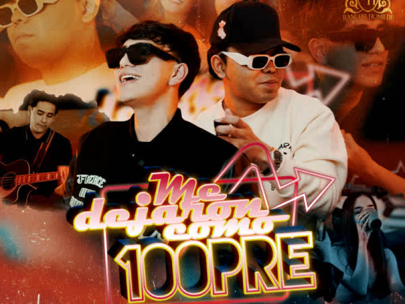 Me Dejaron Como 100pre (Single)