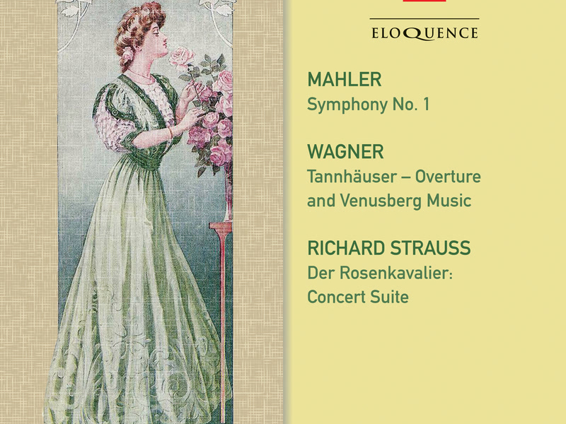Mahler: Symphony No. 1; Wagner; Strauss