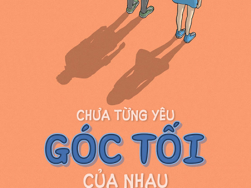 Chưa Từng Yêu Góc Tối Của Nhau (Single)