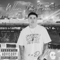 Where I'm From (Single)