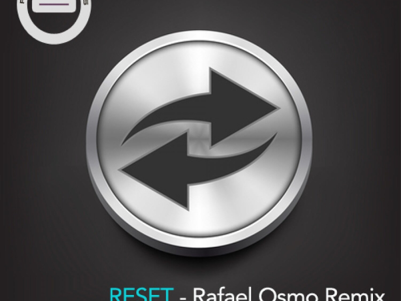 Reset (Rafael Osmo Remix) (Single)