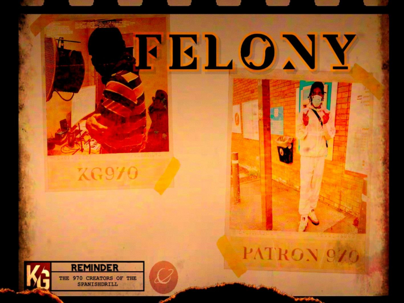 KG970 Felony (Single)