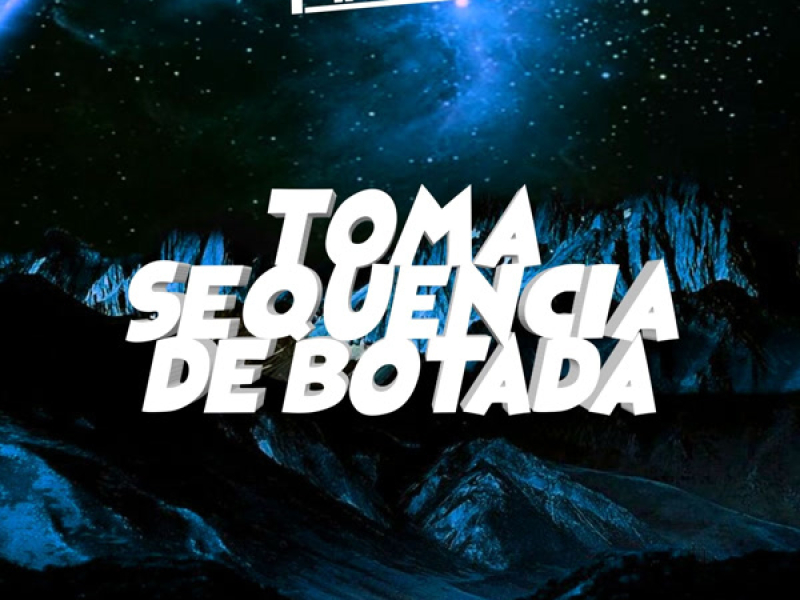 Toma Sequencia de Botada (Single)