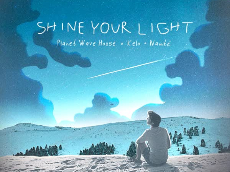 Shine Your Light (Single)
