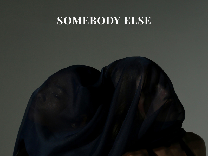 Somebody Else (Single)