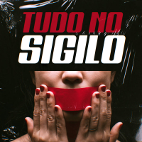 Tudo no sigilo (Single)