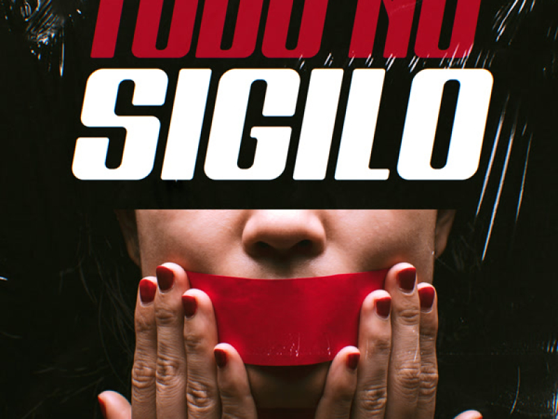 Tudo no sigilo (Single)