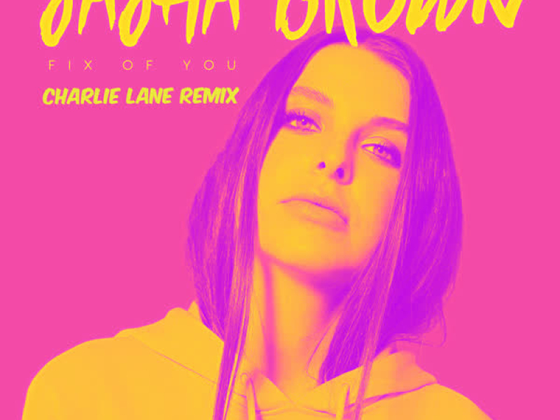 Fix of You (Charlie Lane Remix) (Single)