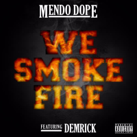 We Smoke Fire (Single)