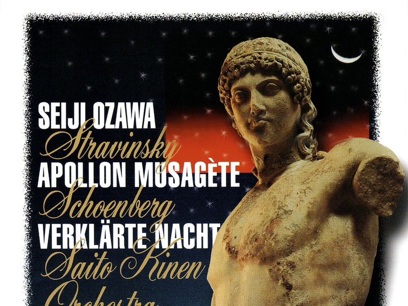 Schoenberg: Verklärte Nacht - Stravinsky: Apollon musagète