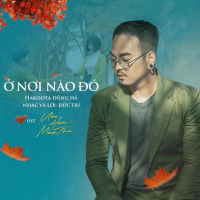 Ở Nơi Nào Đó (Ước Hẹn Mùa Thu OST) (Single)