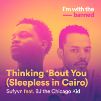 Thinking ‘Bout You (Sleepless In Cairo) (Single)