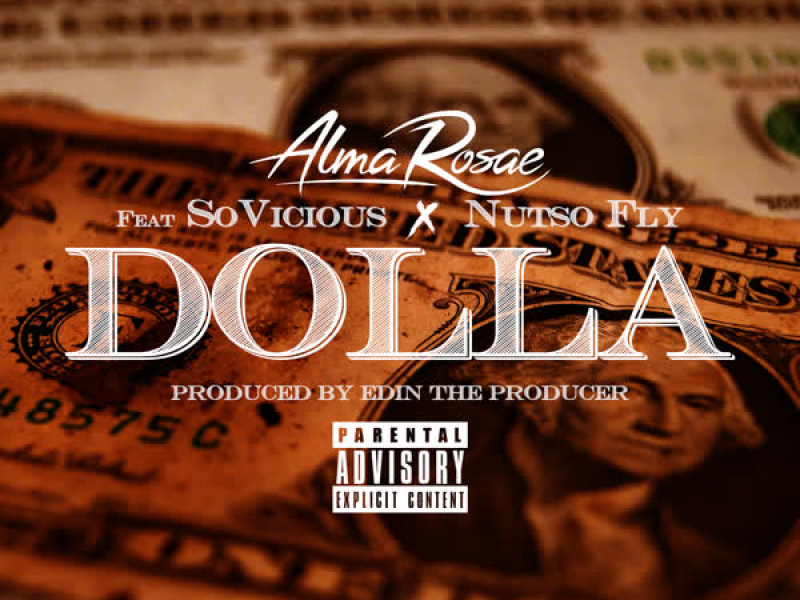 Dolla (feat. So Vicious & Nutso Fly) (Single)