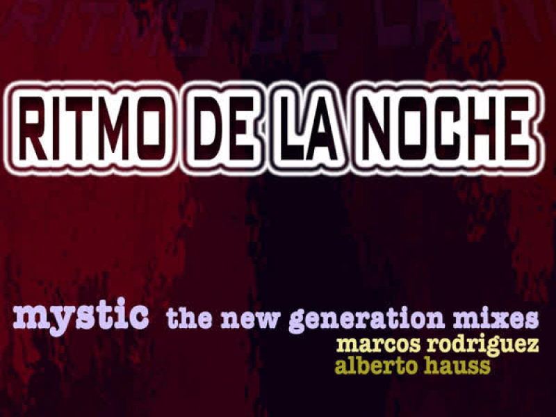 Ritmo de la Noche - The New Generation Mixes (EP)