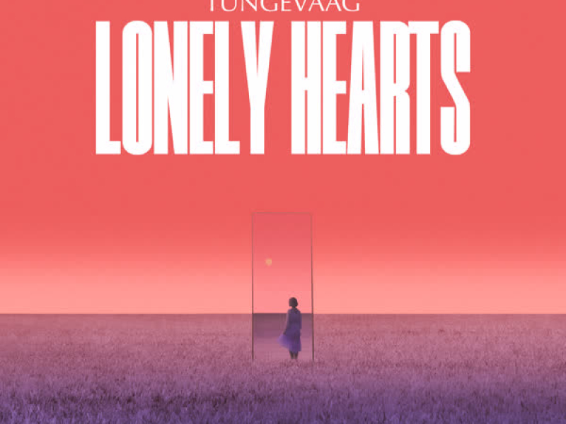 Lonely Hearts (Single)