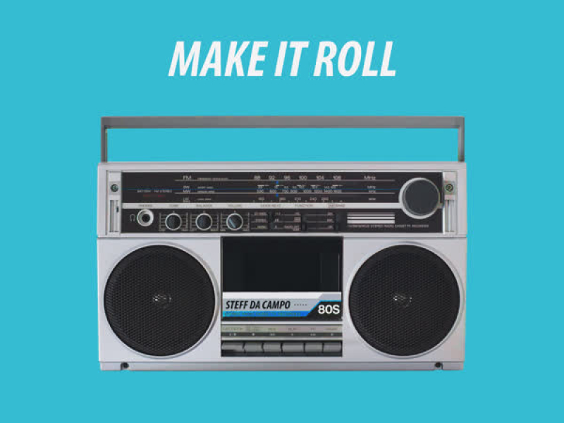 Make It Roll (Single)