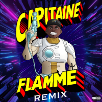 Capitaine Flamme (Remix) (Single)