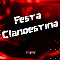 Festa Clandestina (Single)