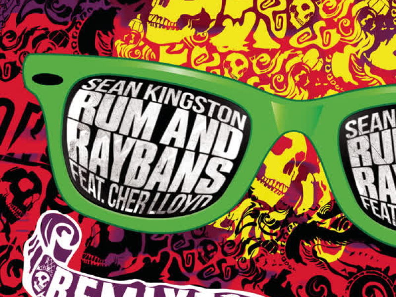 Rum And Raybans - The Remixes