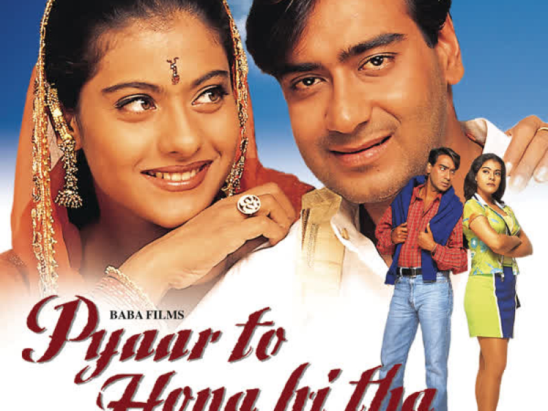 Pyaar To Hona Hi Tha (Original Motion Picture Soundtrack)